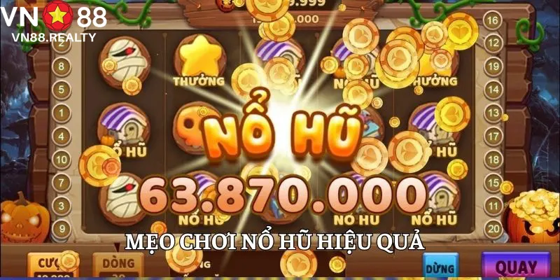 Áp dụng linh hoạt mẹo chơi để mang đến kết quả tốt nhất